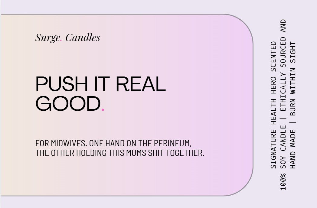Push It Real Good for Midwives