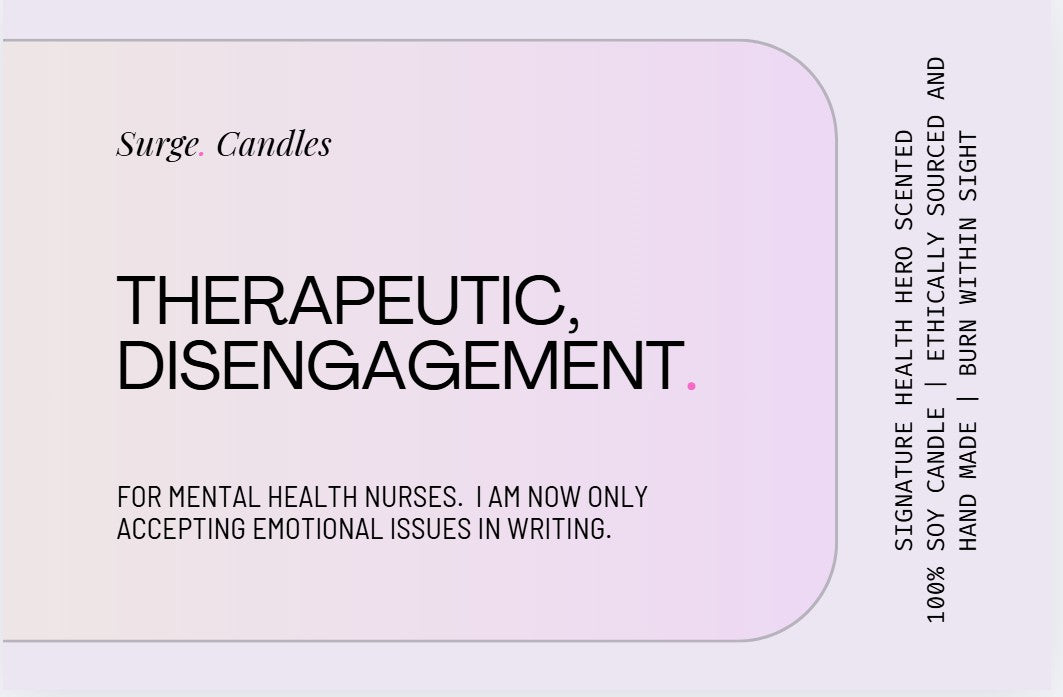 Therapeutic Disengagement - For Mental Health Nurses